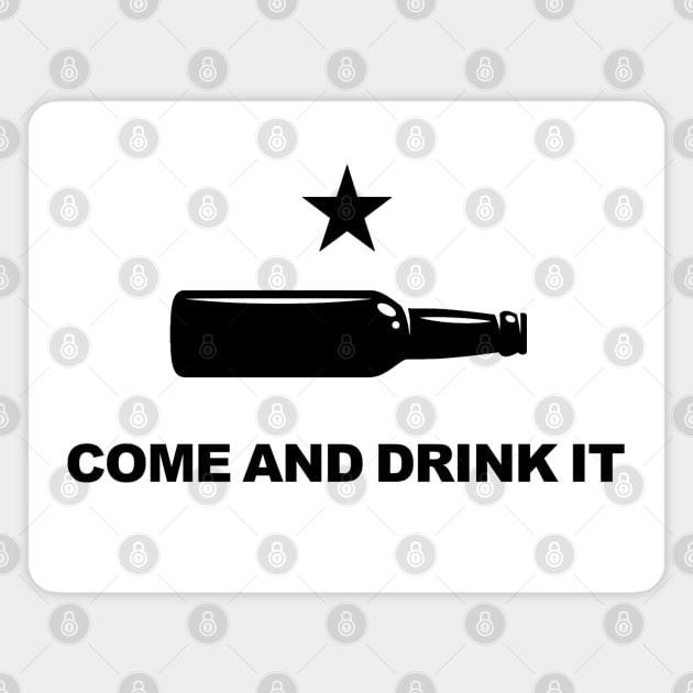 COME AND DRINK IT BEER Magnet by thedeuce